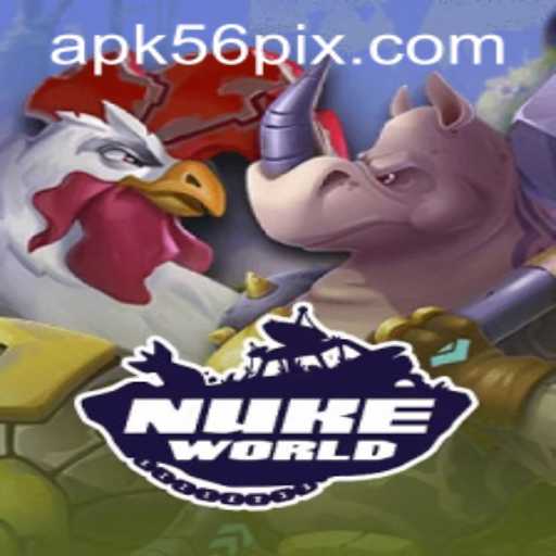 Exploring the World of NukeWorld: A Thrilling Adventure with 56pix PH Login